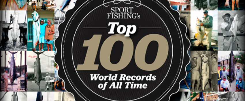 top-100-world-records_web-graphic by Sport Fishing Magazine